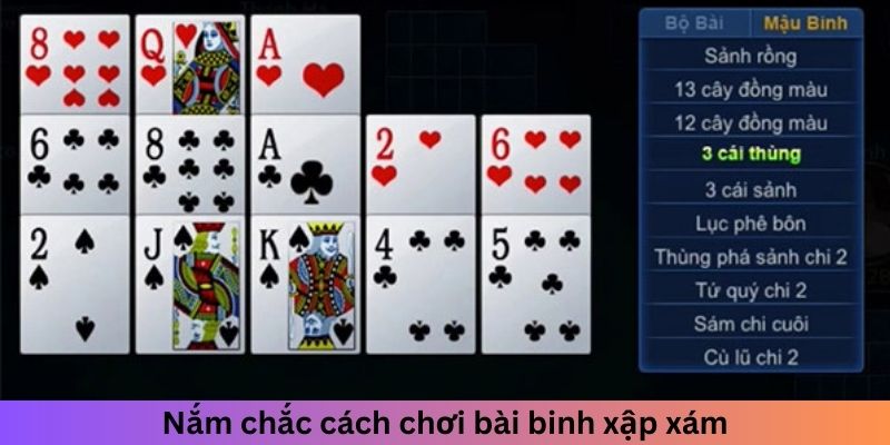 Nắm chắc cách chơi bài binh xập xám