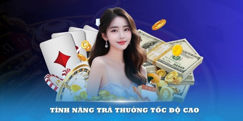 Trang web có tính năng trả thưởng tốc độ cao